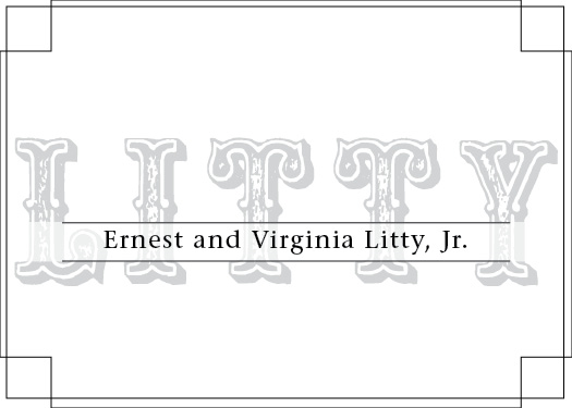 Ernest and Virginia Litty, Jr.