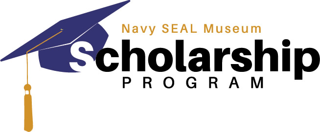 The Navy SEAL Museum’s Scholarship Program The Navy SEAL Museum’s Scholarship Program